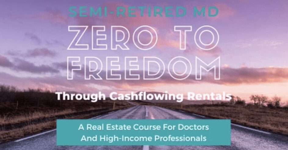 zero to freedom through cash flowing rentals